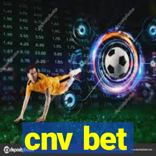 cnv bet